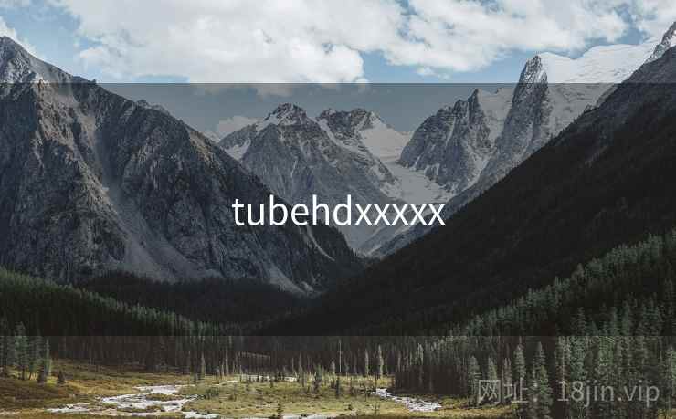 tubehdxxxxx